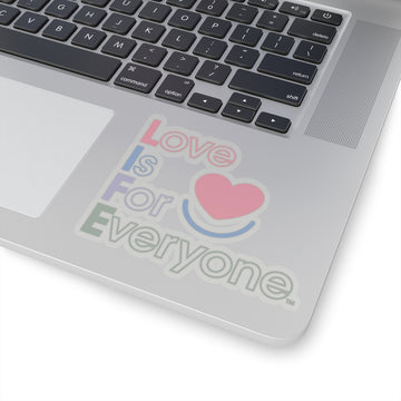 Vinyl Sticker 4x4  Color Pop L.I.F.E.® "Love is for Everyone"