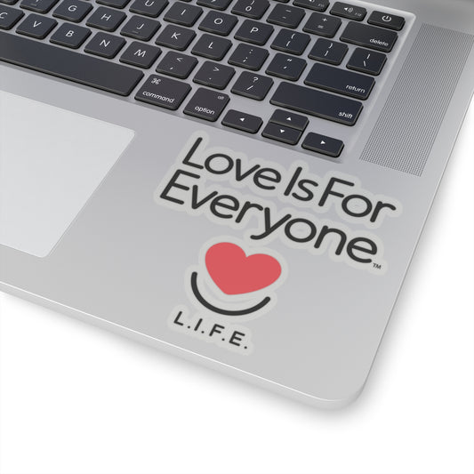 L.I.F.E. "Love is for Everyone" Bold Love Vinyl Sticker 4” x 4”