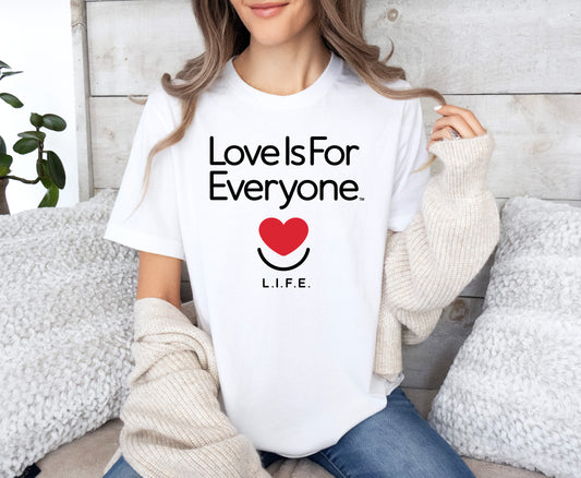 L.I.F.E. "Love Is For Everyone" Classic Women's Graphic T-shirt