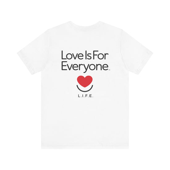 Men's Signature Tee white, back view of "Love is for Everyone" classic logo.