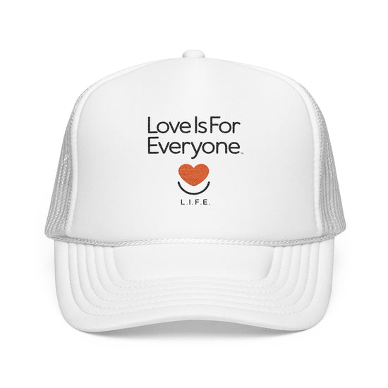 Front of white L.I.F.E. trucker hat with "Love is for Everyone" embroidery.
