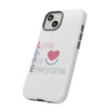 L.I.F.E. "Love is for Everyone" Color Pop Phone Case (White)