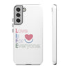 L.I.F.E. "Love is for Everyone" Color Pop Phone Case (White)