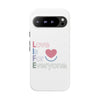 L.I.F.E. "Love is for Everyone" Color Pop Phone Case (White)