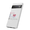 L.I.F.E. "Love is for Everyone" Color Pop Phone Case (White)