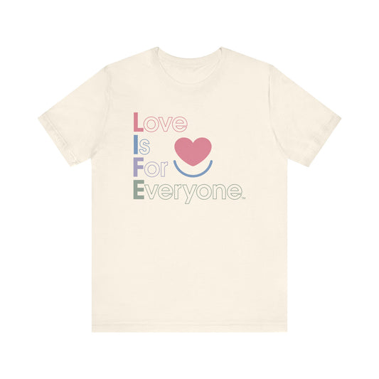 L.I.F.E. "Love is for Everyone" Color Pop Men's Graphic  T-Shirt