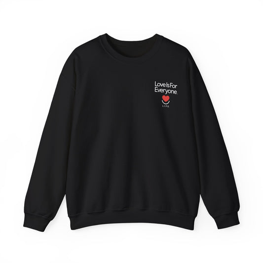 L.I.F.E. "Love is for Everyone" Subtly Stated Women's Graphic Crewneck Sweatshirt