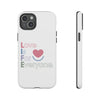 L.I.F.E. "Love is for Everyone" Color Pop Phone Case (White)