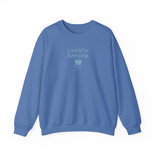 L.I.F.E. "Love is for Everyone" Soft Spoken Tonal Women's Graphic Crewneck Sweatshirt