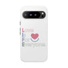 L.I.F.E. "Love is for Everyone" Color Pop Phone Case (White)
