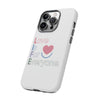 L.I.F.E. "Love is for Everyone" Color Pop Phone Case (White)