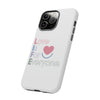 L.I.F.E. "Love is for Everyone" Color Pop Phone Case (White)