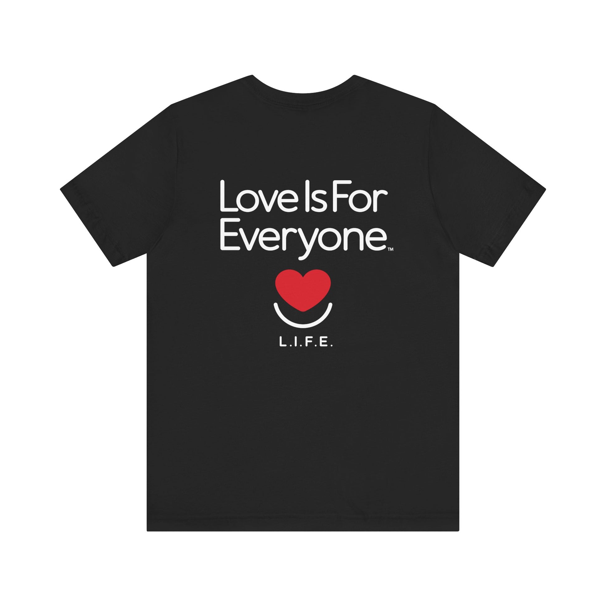 Men's Signature Tee laid flat , back view of "Love is for Everyone" graphic. 