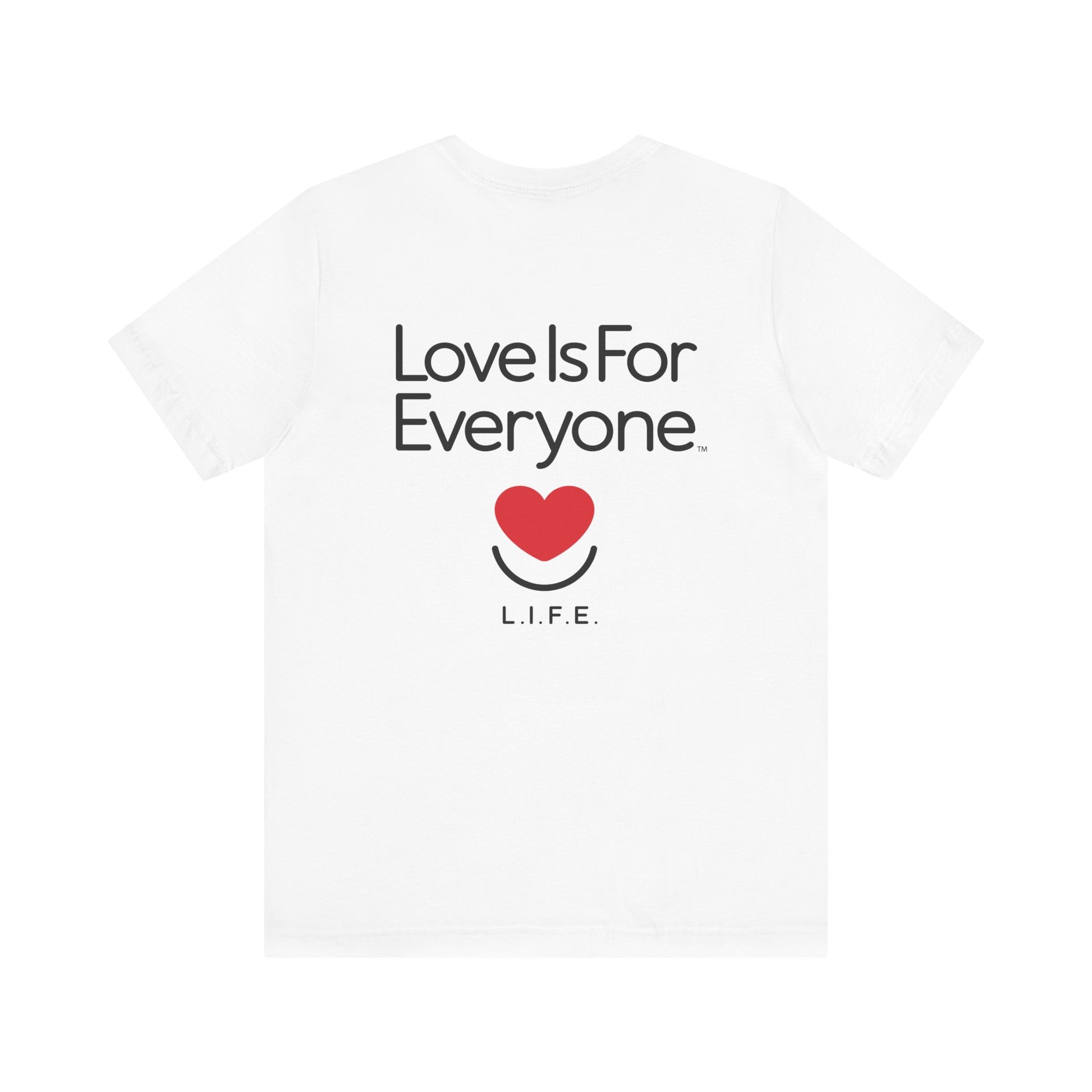 Men's Signature Tee white, back view of "Love is for Everyone" classic logo.