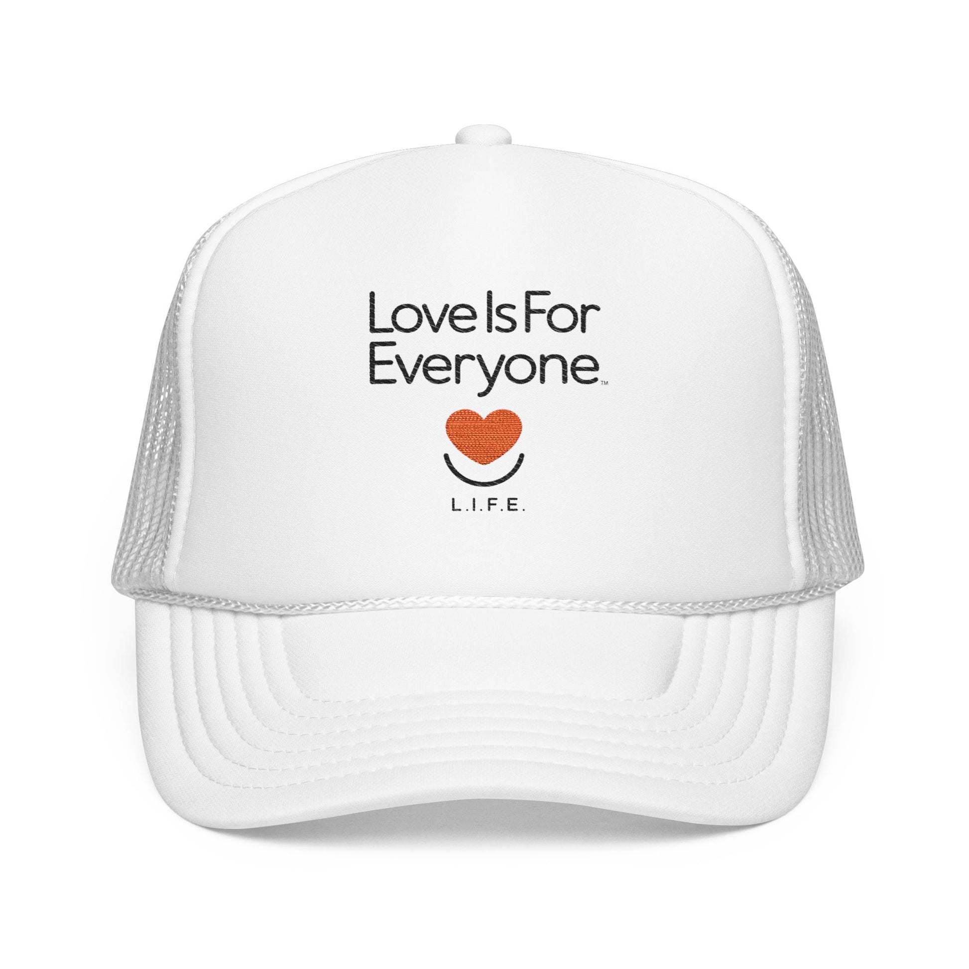 Front of white L.I.F.E. trucker hat with "Love is for Everyone" embroidery.