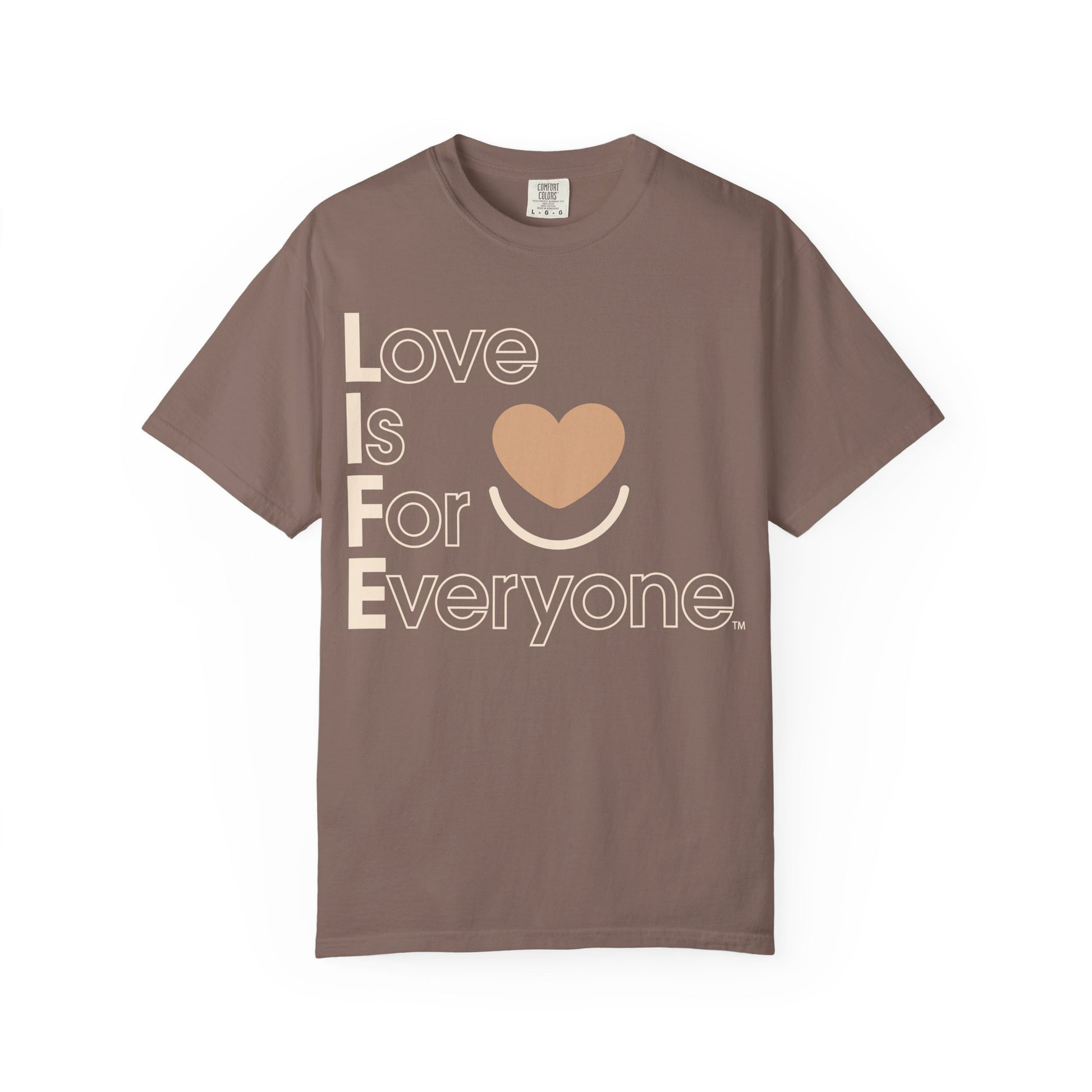 Espresso Comfort Colors® Tshirt with vertical "Love is for Everyone" positive message. 