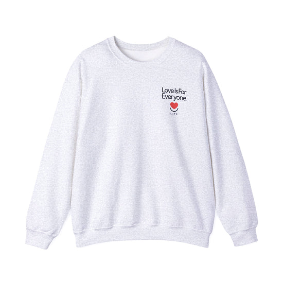Women’s Subtly Stated crewneck ash, laid flat, ribbed cuffs and hems, left chest “Love is for Everyone” print.  